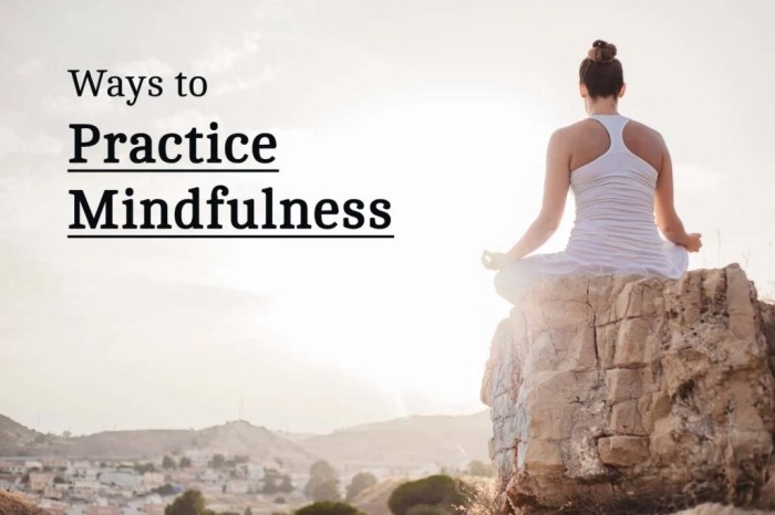 How to practice mindfulness daily